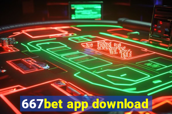 667bet app download